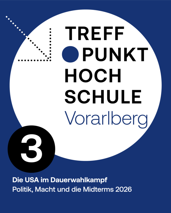 Treffpunkt Hochschule Vorarlberg Sujet "Die USA im Dauerwahlkampf" | © FHV