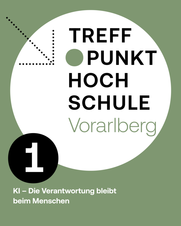 Treffpunkt Hochschule Vorarlberg mit dem Thema "KI - die Verantwortung bleibt beim Menschen" | © Stella