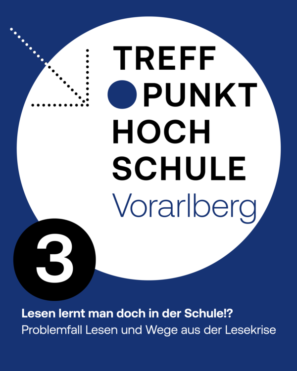 Treffpunkt Hochschule Vorarlberg mit dem Thema "Lesen lernt man doch in der Schule?" | © Stella