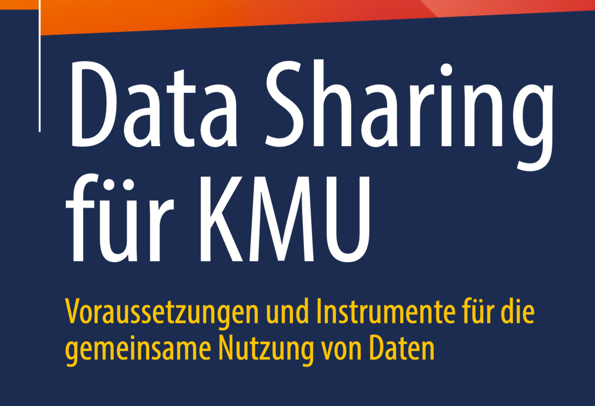 Cover Fachbuch: Data Sharing für KMU - Voraussetzungen und Instrumente für die gemeinsame Nutzung von Daten | © Springer