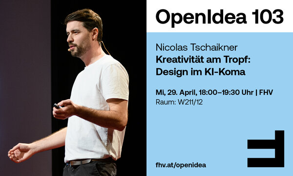 OpenIdea 103 Nicolas Tschaikner | © FHV