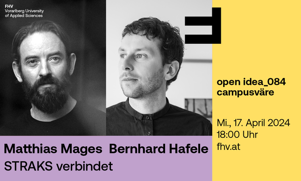 OpenIdea_084 mit Mages und Hafele | © FHV
